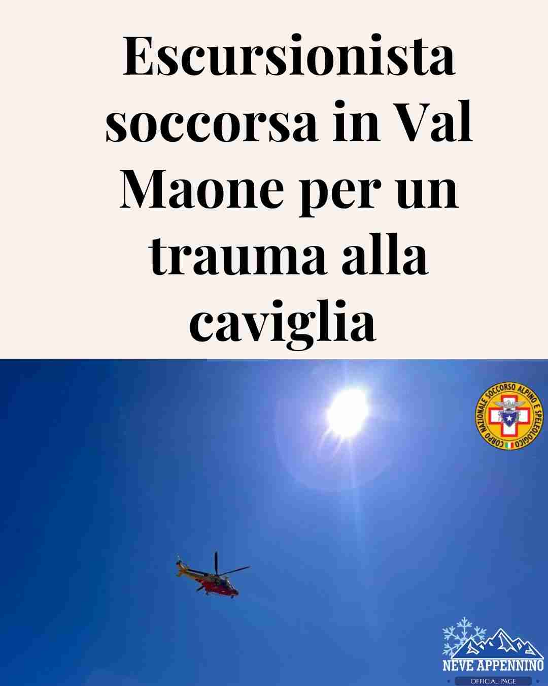 Escursionista soccorsa in Val Maone per un trauma alla caviglia ...
